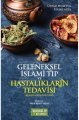 Geleneksel İslami Tıp ve Hastalıkların Tedavisi