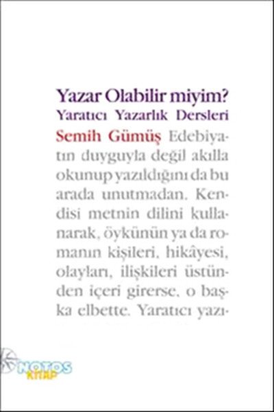 Yazar Olabilir miyim?; Yaratıcı Yazarlık Dersleri, Notos Kitap Yayınevi