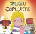 Zuzu Çöplükte, Görkem Kantar Arsoy