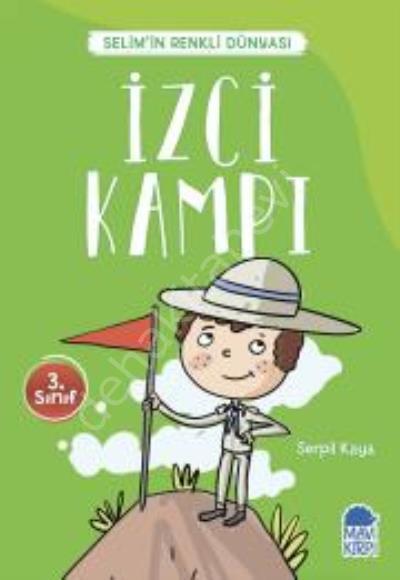İzci Kampı - Selimin Renkli Dünyası 3. Sınıf