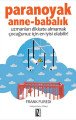 Paranoyak Anne-Babalık - Frank Füredi