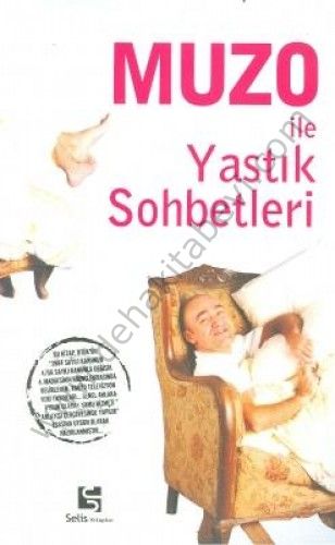 Muzo İle Yastık Sohbetleri