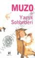 Muzo İle Yastık Sohbetleri