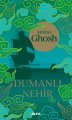 Dumanlı Nehir, Amitav Ghosh
