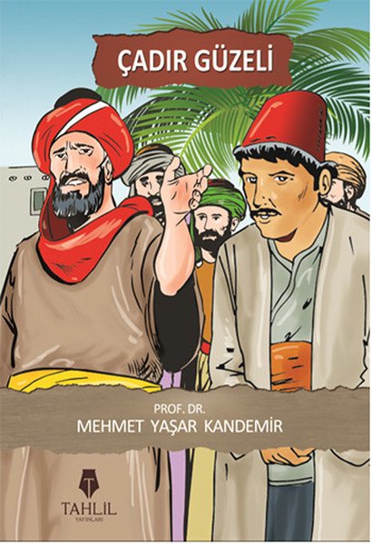 Çadır Güzeli, Tahlil Yayınları