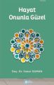 Hayat Onunla Güzel