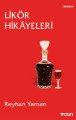Likör Hikâyeleri, Reyhan Yaman