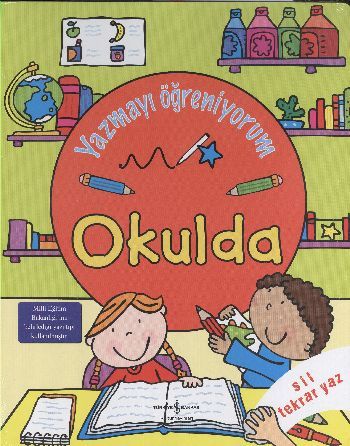 Okulda Yazmayı Öğreniyorum, İş Bankası Kültür Yayınları