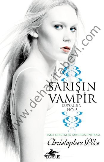 Sarışın Vampir No: 5 - Kutsal Sır