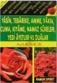 Yedi Ayetler ve Dualar (Yas-060, Dergi Boy), Yasin, Tebareke, Amme, Vakıa, Cuma, Kıyame, Namaz Sureleri