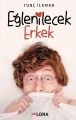 Eğlenilecek Erkek, Tunç İlkman Flora Kitap