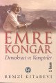 Demokrasi ve Vampirler, Emre Kongar, Remzi Kitabevi