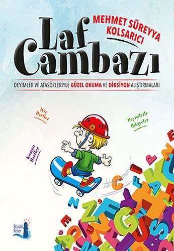 Laf Cambazı, Mehmet Süreyya Kolsarıcı