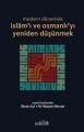Modern Dönemde İslamı Ve Osmanlıyı Yeniden Düşünmek, Berat Açıl - M. Hüseyin Mercan
