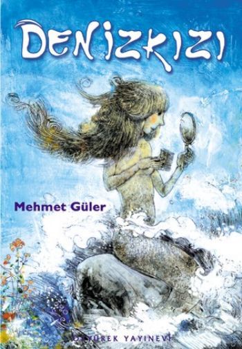 Denizkızı, Mehmet Güler, Özyürek Yayınları