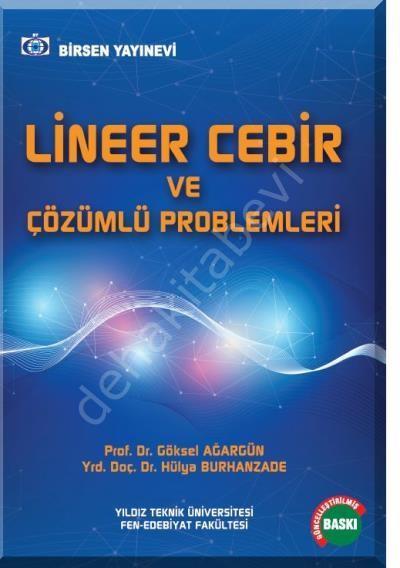 Lineer Cebir ve Çözümlü Problemleri, Birsen Yayınevi