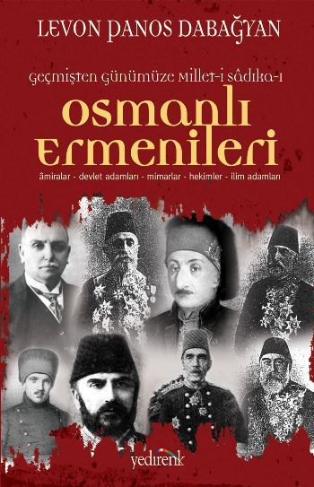 Osmanlı Ermenileri, Levon Panos Dabağyan