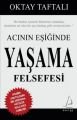 Acının Eşiğinde Yaşama Felsefesi, Oktay Taftalı