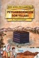 Peygamberimizin Son Yılları, M. Yaşar Kandemir