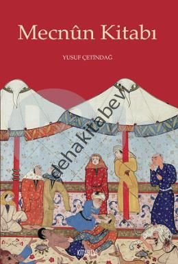 Mecnun Kitabı, Yusuf Çetindağ