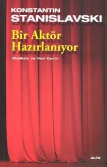 Bir Aktör Hazırlanıyor, Konstantin Stanislavski