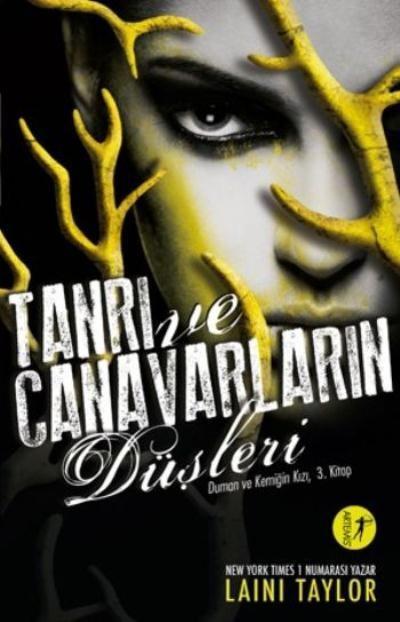 Tanrı ve Canavarların Düşleri, Laini Taylor