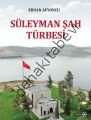 Süleyman Şah Türbesi, Erhan Afyoncu