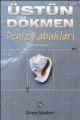 Deniz Kabukları - Küçük Şeyler 1, Üstün Dökmen, Remzi Kitabevi