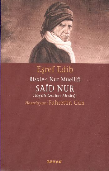 Risale-i Nur Müellifi Said Nur, Eşref Edib
