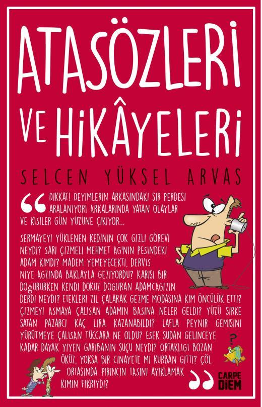 Atasözleri ve Hikayeleri, Selcen Yüksel Arvas