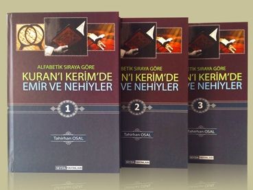 Alfabetik Sıraya Göre Kuran'ı Kerim'de Emir ve Nehiyler (3 Cilt)