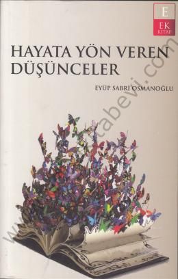 Hayata Yön Veren Düşünceler, Eyyüb Sabri Osmanoğlu