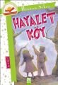 Hayalet Köy - Hüsnan Şeker