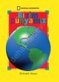 National Geographic Kids -Bizim Dünyamız / İlk Resimli Atlasım, Beta Kids