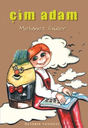 Çim Adam, Mehmet Güler, Özyürek Yayınları