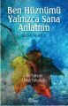 Ben Hüznümü Yalnızca Sana Anlattım, Banu Kopuz, Ahir Zaman Yayınevi