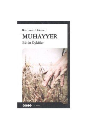 Muhayyer Bütün Öyküler, Hece Yayınları