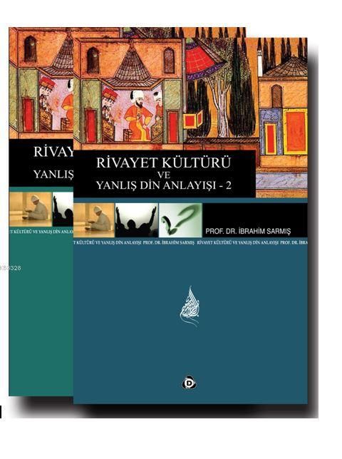 Rivayet Kültürü Ve Yanlış Din Anlayışı 1-2, Düşün Yayıncılık