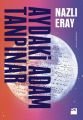 Aydaki Adam Tanpınar, Nazlı Eray, Doğan Kitap