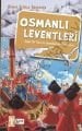 Osmanlı Leventleri; Seydi Ali Reis ve Leventlerinin Maceraları
