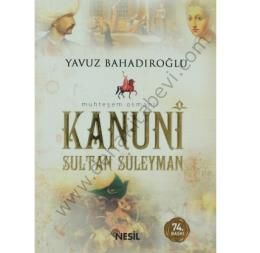 Muhteşem Osmanlı Kanuni Sultan Süleyman (Cep), Yavuz Bahadıroğlu