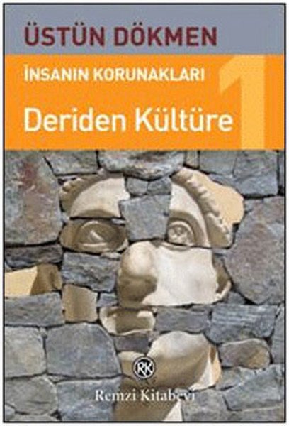 Deriden Kültüre, Üstün Dökmen, Remzi Kitabevi