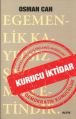 Kurucu İktidar, Osman Can