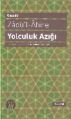 Zadü'l-Ahire - Yolculuk Azığı, El-Gazzali, Büyüyen Ay
