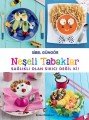 Neşeli Tabaklar, Sibel Güngör Kızıltan