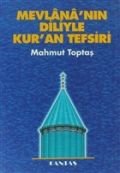 Mevlana'nın Diliyle Kur'an Tefsiri, Mahmut Toptaş, Cantaş Yayınları