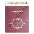 Fetavayı Resulullah - Dr. Seyyid el-Cemili