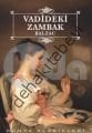 Vadideki Zambak, Honore de Balzac