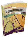 Yorgunum, Veysel Tekelioğlu