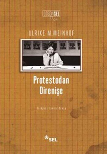 Protestodan Direnişe, Ulrike M. Meinhof